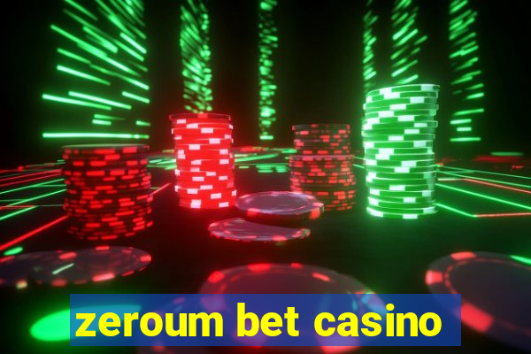 zeroum bet casino